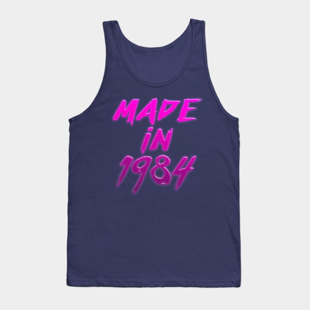 Made In 1984 //// Retro Birthday Design Tank Top by DankFutura